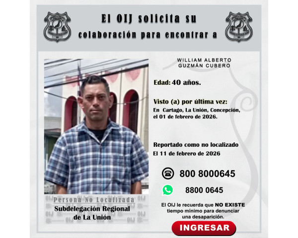 No localizado OIJ La Unión: William ...