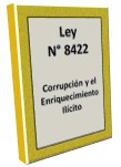 Ley 8422 Corrupción y enriquecimiento ilícito