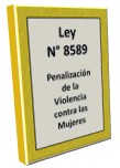 Ley 8589 Penalización de la violencia contra la mujer