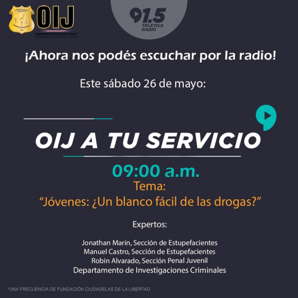 "Jóvenes: ¿Un blanco fácil de las drogas?": Esta semana en el programa de radio OIJ a tu servicio