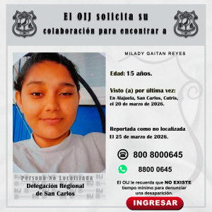 No localizada OIJ San Carlos: Milady Gaitán Reyes