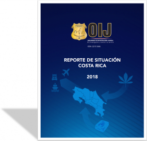 Reporte de Situación sobre Tráfico de Drogas y Amenazas del Crimen Organizado en Costa Rica 2018