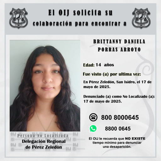 No localizada Pérez Zeledón: Brittanny Daniela Porras Arroyo