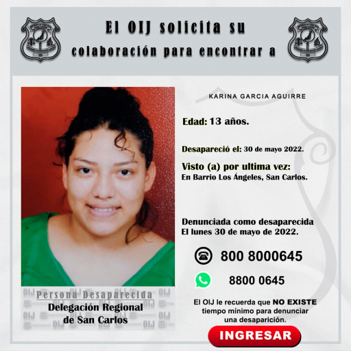 Desaparecida OIJ San Carlos: Karina Garcia Aguirre