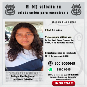 No localizada OIJ Pérez Zeledón: Génesis Diaz Gómez