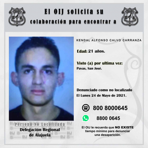 Persona No Localizada OIJ Alajuela: Kendal Alfonso Calvo Carranza