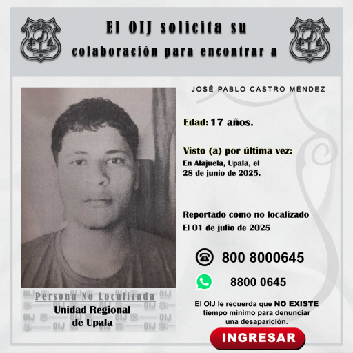 No localizado OIJ Upala: José Pablo Castro Méndez