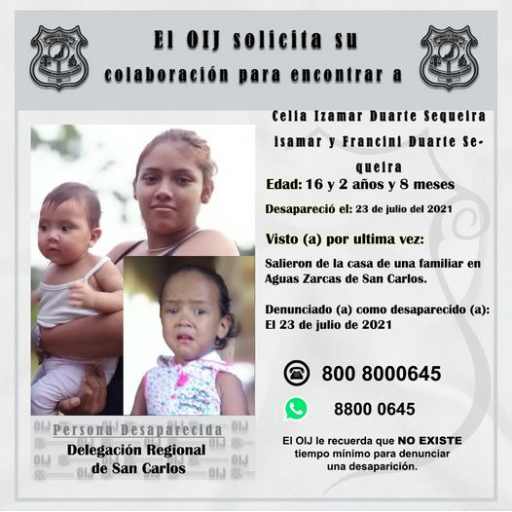 Desaparecidos OIJ San Carlos: Celia Izamar Duarte Sequeira, Isamar Duarte Sequeira y Francini Duarte Sequeira