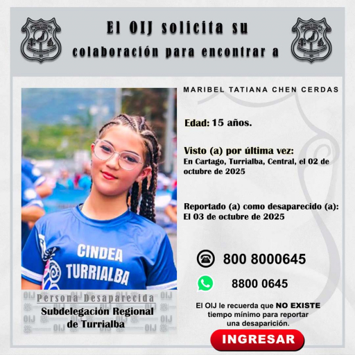 Desaparecida OIJ Turrialba: Maribel Tatiana Chen Cerdas
