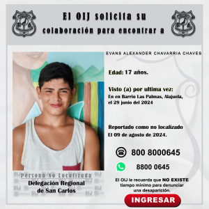 No localizado OIJ San Carlos: EVANS ALEXANDER CHAVARRIA CHAVES