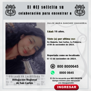 No localizada OIJ San Carlos: Dulce María Sánchez Chavarría