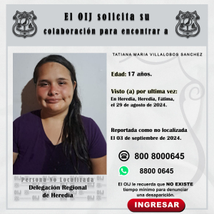 No localizada OIJ Heredia: Tatiana María Villalobos Sánchez