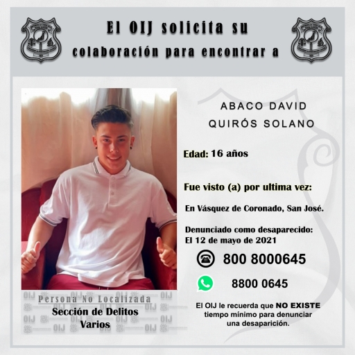 Persona No Localizada OIJ San José: Abaco David Quirós Solano